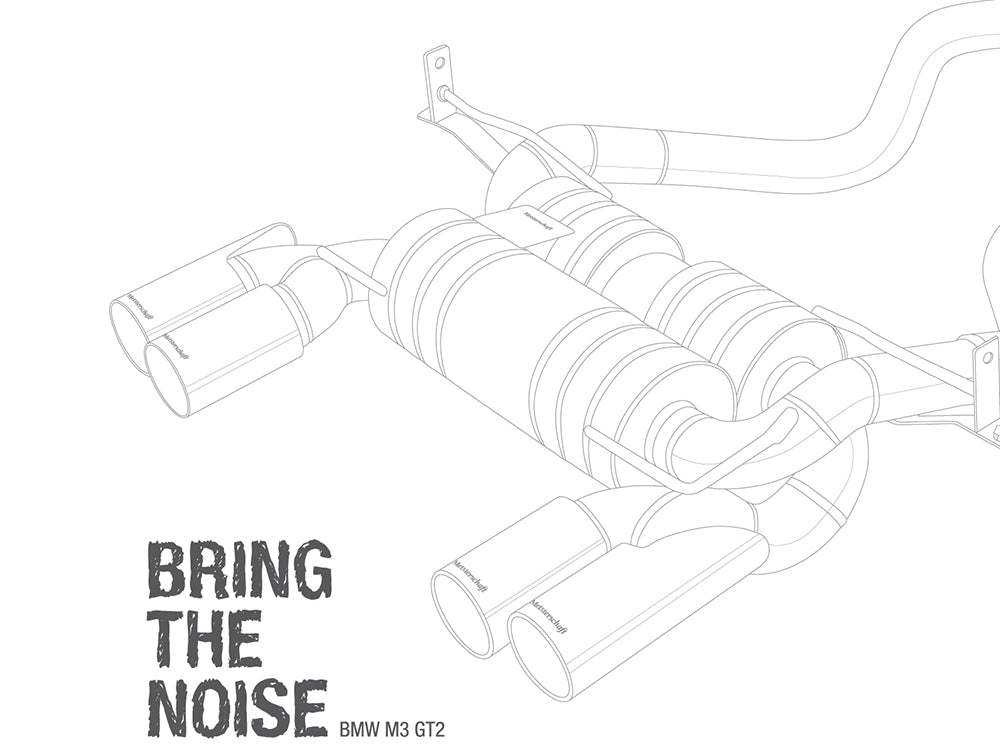 Illustration of a MEISTERSCHAFT T-shirt featuring a BMW M3 GT2 exhaust system with the text "Bring the Noise.
